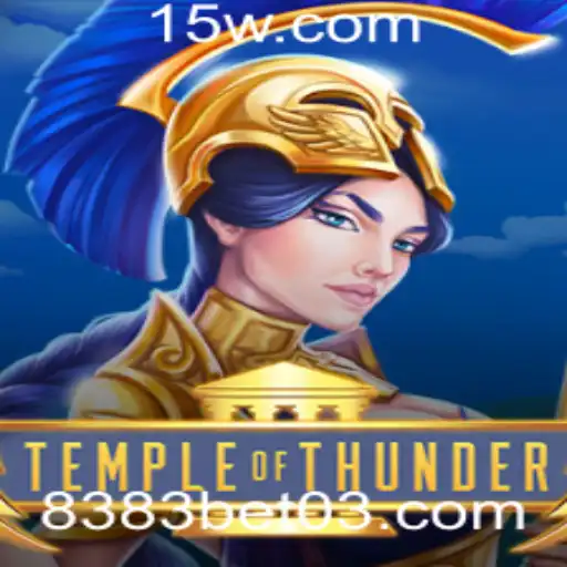 TempleofThunder: Descubra a Emoção Através do Jogo 8383 Bet